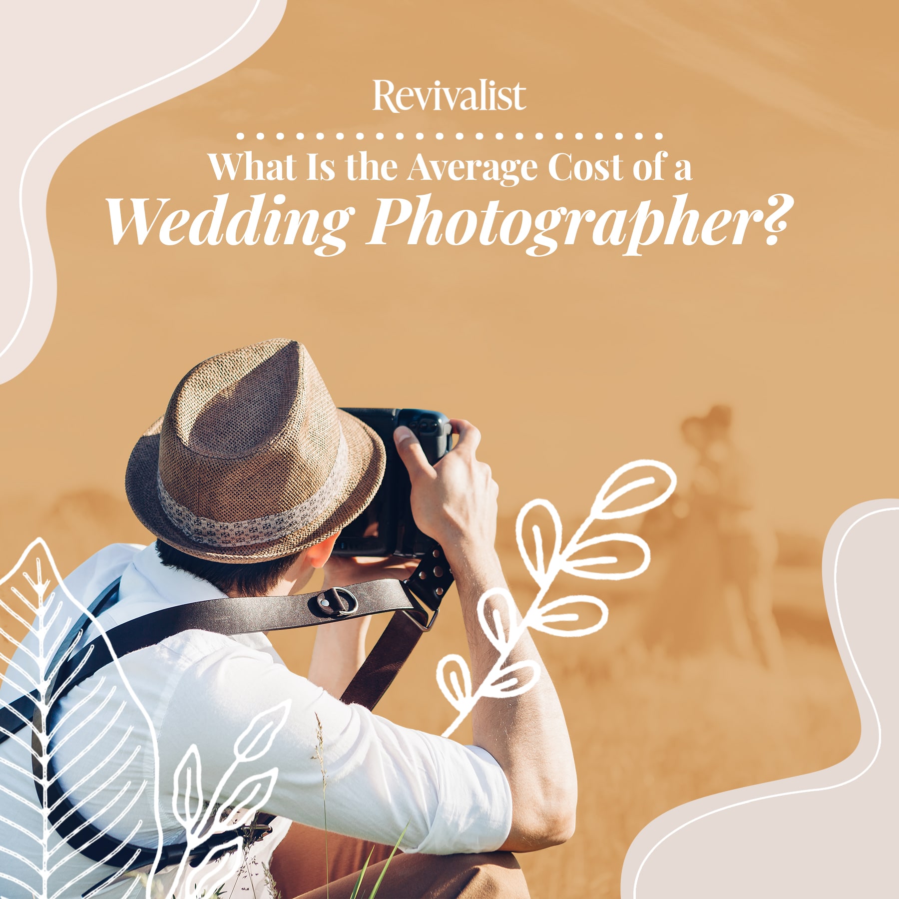 What Is The Average Cost Of A Wedding Photographer Revivalist   Facebook Image Min 