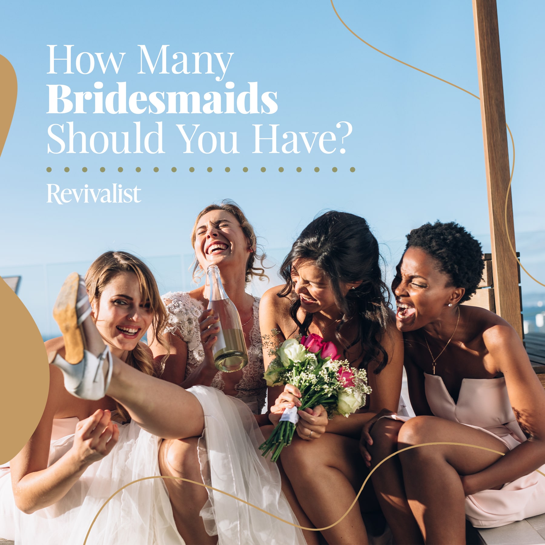 How Many Bridesmaids Should You Have Revivalist 7274